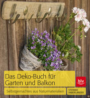 Deko Vorschläge für Haus und Garten