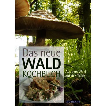 Das neue Waldkochbuch