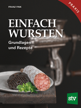 Einfach Wursten aus dem Stocker Verlag