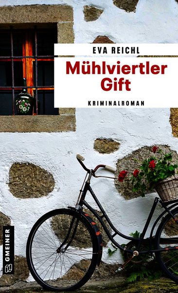 Neu: Mühlviertler Gift von Eva Reichl