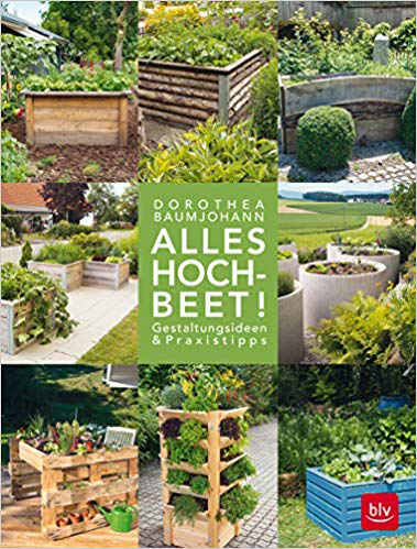 Neu im April 2019: Alles Hochbeet!