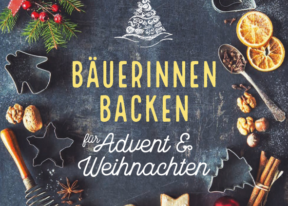 Neuerscheinung: Bäuerinnen backen für Advent & Weihnachten