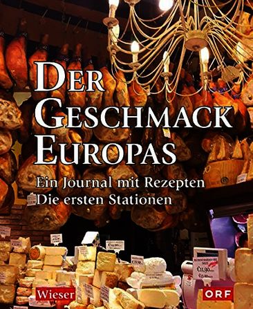 Der Geschmack Europas