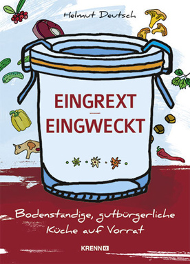 Eingrext – Eingweckt