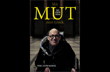 Huainigg: Mit Mut zum Glück