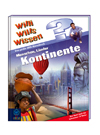 Buch: Willi wills wissen: Kontinente