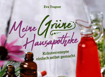 Neuerscheinung: Meine Grüne Hausapotheke