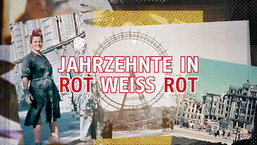 Fortsetzung 2025: Jahrzehnte in Rotweißrot