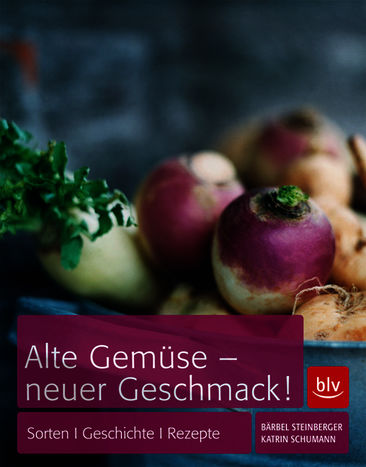 Mehr als ein Trend! Alte Gemüsesorten