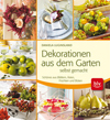 Buch | Dekorationen aus dem Garten selbst gemacht