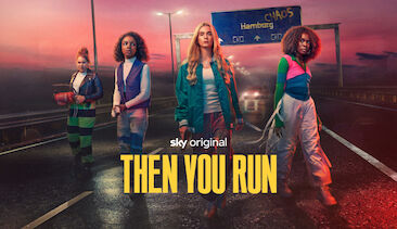 Sky-Premiere: Then You Run