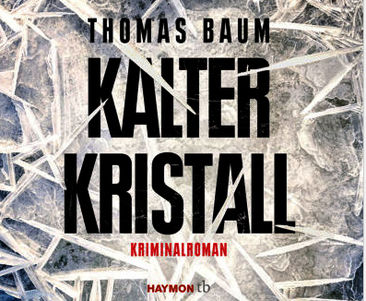 Kalter Kristall von Thomas Baum