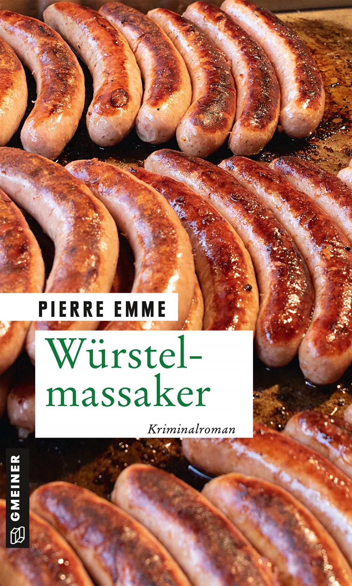 Pierre Emme: Würstelmassaker