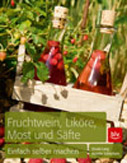 Buch | Fruchtwein, Liköre, Most und Säfte