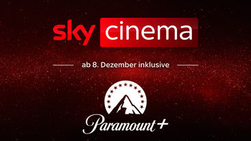 Sky und Paramount+ starten am 8. Dezember 2022