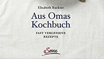 Neu: Aus Omas Kochbuch