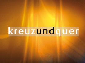 Infos über "kreuz und quer"