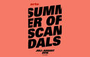 Summer of Scandals auf arte