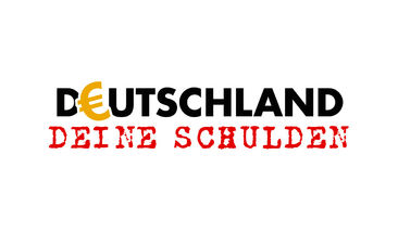 Neue Folgen: Deutschland – Deine Schulden